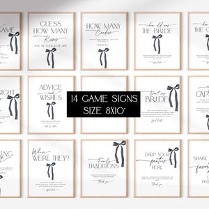 May include: A set of 14 printable wedding game signs, each featuring a black and white design with a gray bow. The signs are 8x10 inches and include games like "The Ring Game", "Guess How Many Kisses", "How Many Candies", "How Old Was The Bride", "How Old Was The Groom", "Date Night Ideas", "Advice and Wishes", "Don't Say Bride", "Time Capsule", "The Ring Hunt", "Where Were They", "Family Traditions", "Drop Your Panties Here", and "Share A Favorite Memory of The Bride-To-Be".
