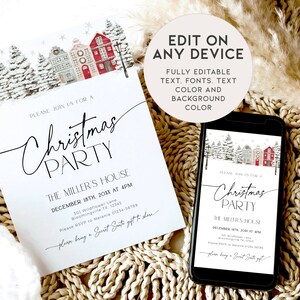 May include: A Christmas party invitation with a winter village illustration. The invitation includes the text "Christmas Party" and event details. A smartphone displays the invitation, with the text "Edit on Any Device."