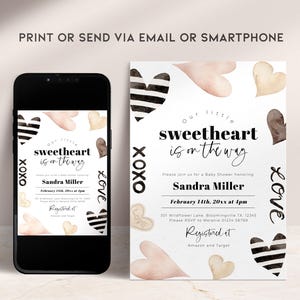 May include: A baby shower invitation with a white background and black and white striped hearts. The text reads "Our little sweetheart is on the way" and includes the name "Sandra Miller" and the date "February 14th, 20xx at 4pm".