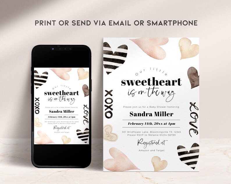 May include: A baby shower invitation with a white background and black and white striped hearts. The text reads "Our little sweetheart is on the way" and includes the name "Sandra Miller" and the date "February 14th, 20xx at 4pm".