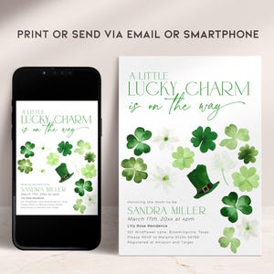 May include: A digital invitation for a baby shower with a green shamrock and leprechaun hat design. The text reads "A Little Lucky Charm is on the way". The invitation includes the name Sandra Miller, the date March 17th, 20xx at 4pm, and the location Lilly Rose Residence.