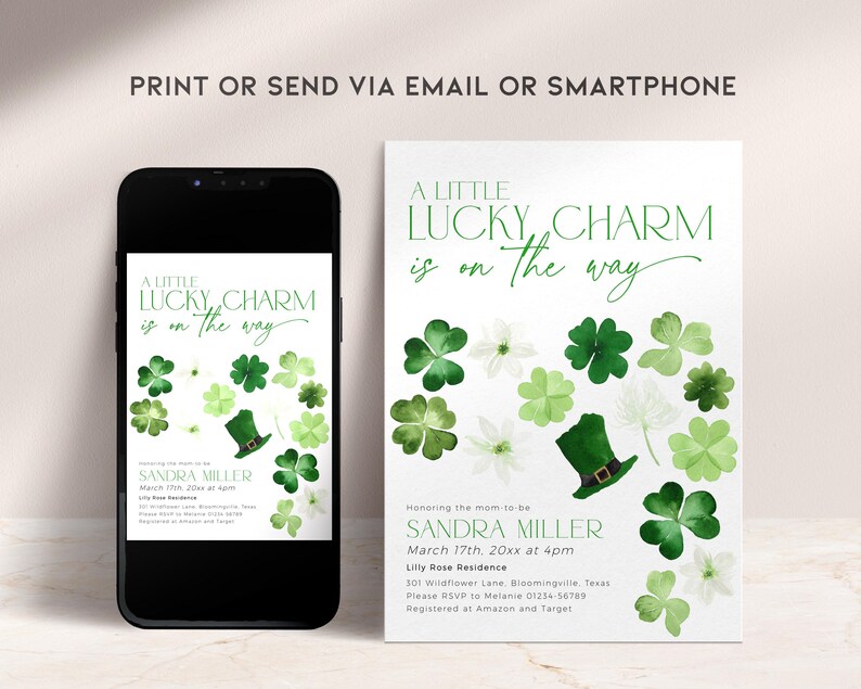 May include: A digital invitation for a baby shower with a green shamrock and leprechaun hat design. The text reads "A Little Lucky Charm is on the way". The invitation includes the name Sandra Miller, the date March 17th, 20xx at 4pm, and the location Lilly Rose Residence.