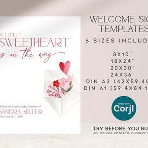 May include: A welcome sign template for a baby shower with the text "A little sweetheart is on the way". The sign features a watercolor illustration of a pink and white envelope with a red heart and flowers. The sign is available in six sizes, including 8x10 inches, 18x24 inches, 20x30 inches, 24x36 inches, DIN A2 (42x59.4 cm), and DIN A1 (59.4x84.1 cm).