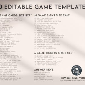 May include: A printable set of 60 editable game templates for baby showers. The templates are divided into three categories: game cards, game signs, and game tickets. The game cards are 5x7 inches, the game signs are 8x10 inches, and the game tickets are 5x3.5 inches. The templates are designed to be personalized with the baby's name and other details.