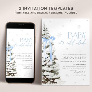May include: Two printable and digital baby shower invitation templates featuring a watercolor illustration of a snowy pine tree with a blue ribbon. The text reads "Baby it's cold outside" and includes details for the event, such as the date, time, and location. The invitations are designed for a winter-themed baby shower.