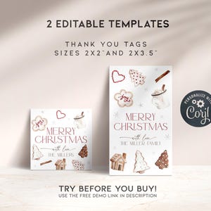 May include: Two editable Christmas gift tag templates featuring a gingerbread theme. The tags are 2x2 inches and 2x3.5 inches. The tags feature a gingerbread house, gingerbread cookies, and the text "Merry Christmas with love".