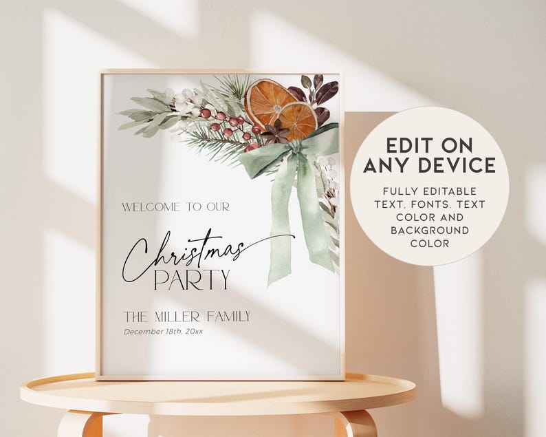 May include: A printable Christmas party invitation with a watercolor illustration of greenery, oranges, and berries. The text reads "Welcome to our Christmas Party, The Miller Family, December 18th, 20xx".