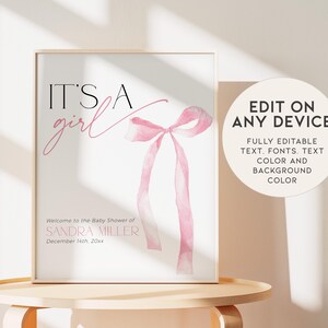 May include: Pink and white printable baby shower announcement with a watercolour bow and the text "IT'S A girl" and "Welcome to the Baby Shower of SANDRA MILLER December 14th 20xx"