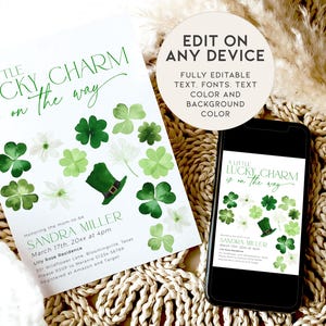 May include: A printable baby shower invitation with a green shamrock and leprechaun hat design. The text reads "A Little Lucky Charm is on the way". The invitation is fully editable and can be customized with different fonts, colors, and backgrounds.