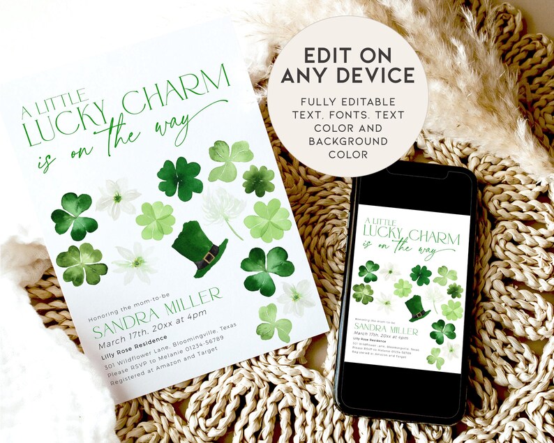 May include: A printable baby shower invitation with a green shamrock and leprechaun hat design. The text reads "A Little Lucky Charm is on the way". The invitation is fully editable and can be customized with different fonts, colors, and backgrounds.