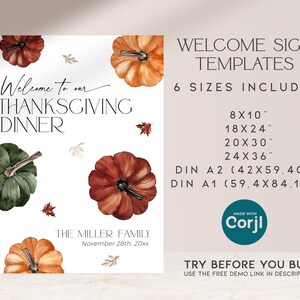 May include: Thanksgiving dinner welcome sign template with watercolor pumpkins in shades of orange, red, and green. The sign includes the text "Welcome to our Thanksgiving Dinner" and size options in inches and centimeters.