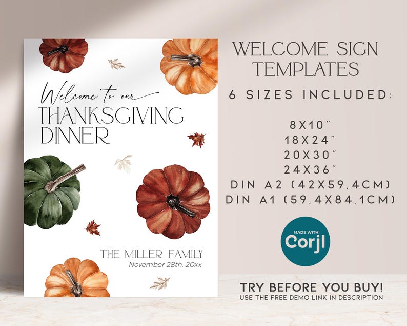 May include: Thanksgiving dinner welcome sign template with watercolor pumpkins in shades of orange, red, and green. The sign includes the text "Welcome to our Thanksgiving Dinner" and size options in inches and centimeters.