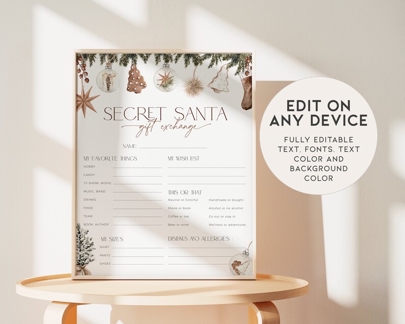 May include: A Secret Santa gift exchange printable sign with a festive design. The sign features a light background with text fields for favorite things, wish lists, and more. Decorative elements include Christmas ornaments and greenery.