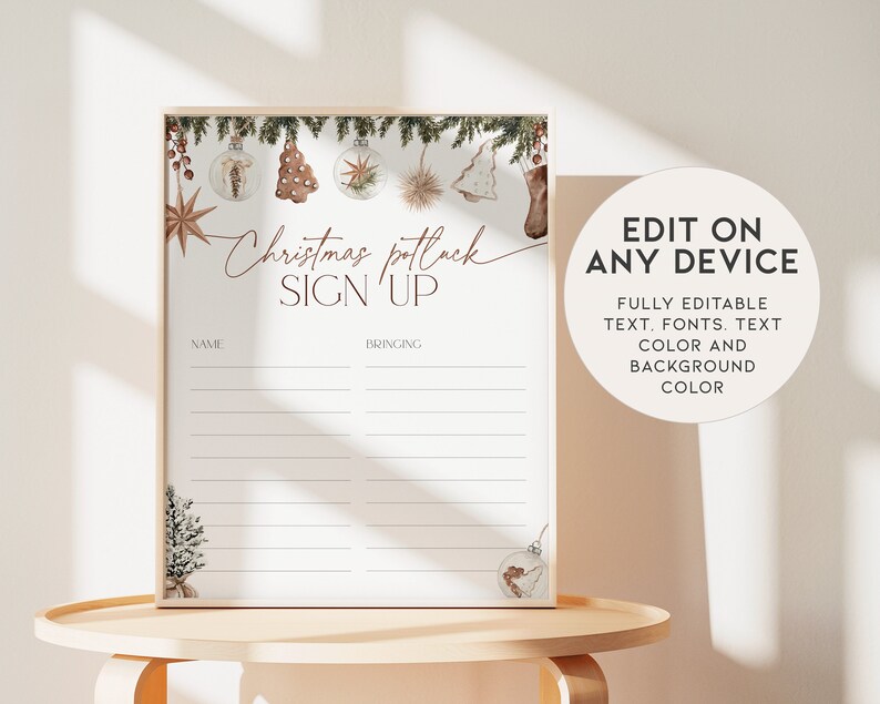 May include: A Christmas potluck sign-up sheet with a wooden frame. The sign features decorative Christmas ornaments and greenery at the top. The text "Christmas potluck SIGN UP" is displayed in a stylish font. The sign also includes the text "EDIT ON ANY DEVICE".