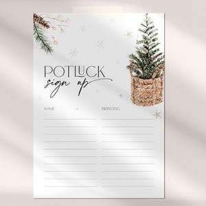 May include: A printable sign-up sheet for a potluck with a wintery theme. The sign-up sheet has the words "Potluck Sign Up" written in black cursive font. There is a small watercolour illustration of a potted evergreen tree with a brown wicker basket.