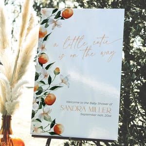 A Little Cutie is on the Way Oranges Baby Shower Welcome Sign Template, White Citrus Flower Sprinkle, Gender Neutral Signage PRINTABLE, BB91