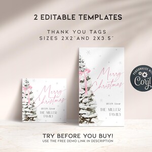 May include: Two editable thank you tag templates featuring a wintery scene with a pink-trimmed Christmas tree. The tags are available in two sizes: 2x2 inches and 2x3.5 inches. The text on the tags reads "Merry Christmas" with the option to personalize with a name and "With love, The Miller Family".