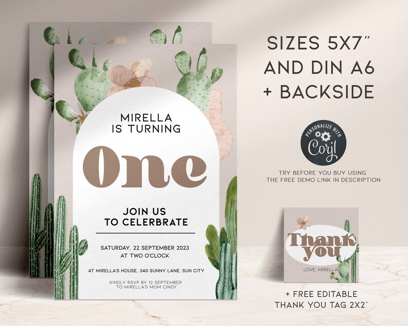 May include: A printable invitation for a first birthday party with a cactus and desert theme. The invitation is decorated with watercolor illustrations of cacti and flowers. The text on the invitation reads "Mirella is turning one" and includes details about the party, such as the date, time, and location. The invitation also includes a thank you tag with the text "Thank you" and "Love, Mirella".