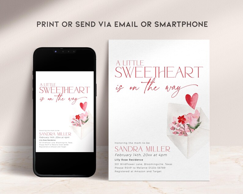 May include: A pink and red baby shower invitation with a watercolour illustration of a pink envelope with flowers and a red heart. The text reads "A Little Sweetheart is on the way" and includes the name Sandra Miller, the date 14th February, and the time 4pm.