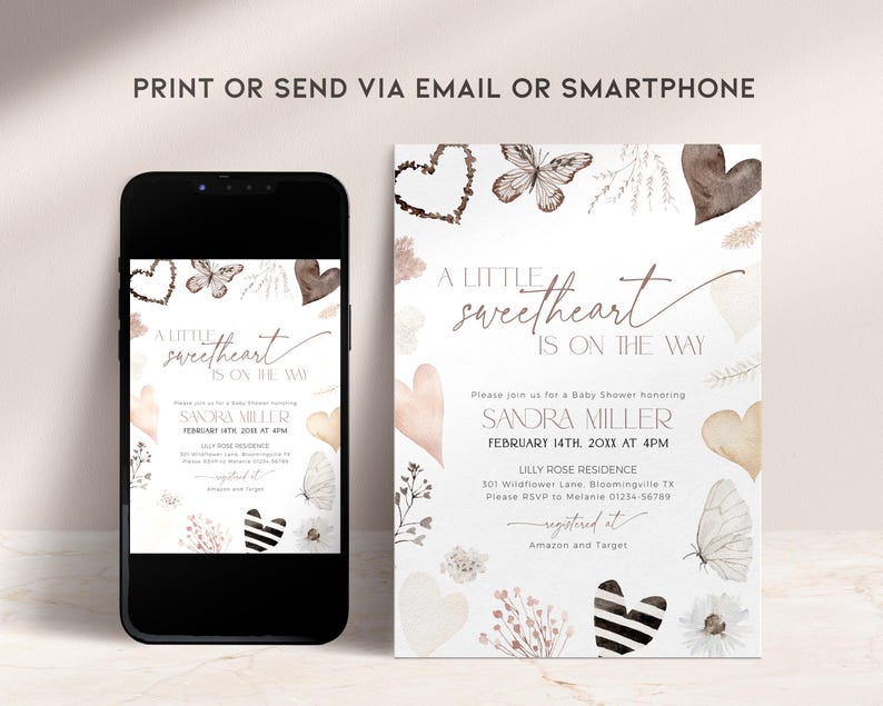 May include: A white baby shower invitation with a watercolor design featuring butterflies, hearts, and floral elements. The text reads "A little sweetheart is on the way" and includes the name "Sandra Miller" and the date "February 14th, 2021 at 4pm".
