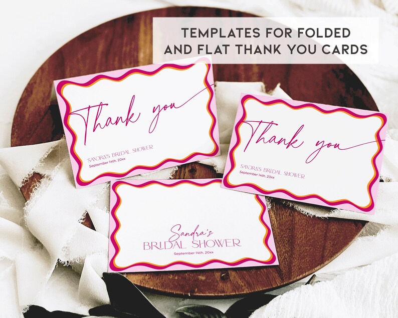 May include: Three pink thank you cards with a wavy border in shades of pink, orange, and red. The cards have the text "Thank you" and "Sandra's Bridal Shower" with the date.