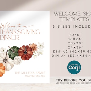May include: A Thanksgiving dinner welcome sign template with watercolor pumpkins and flowers. The sign includes the text "Welcome to our Thanksgiving Dinner" and "The Miller's Family". Available in 6 sizes, including 8x10 inches and 24x36 inches.