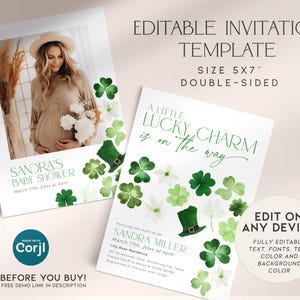 May include: Editable invitation template for a baby shower with a green shamrock and leprechaun hat design. The text reads "A Little Lucky Charm is on the way". The template is 5x7 inches and double-sided.
