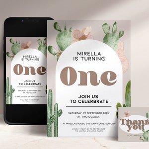 May include: A cactus-themed first birthday party invitation with a watercolor background. The invitation features a large brown "one" with the text "Mirella is turning one" and "Join us to celebrate". The invitation also includes the date, time, and location of the party. A thank you card with the text "Thank you" and "Love Mirella" is also included.