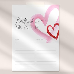 May include: A printable sign-up sheet with the text "Potluck Sign Up" in black script font. The sign-up sheet has two columns labelled "Name" and "Bringing". The background features two overlapping watercolour hearts, one pink and one red.