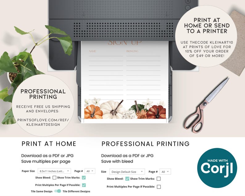 May include: A printed sign-up sheet with a fall theme, featuring pumpkins and foliage. The sheet is being printed from a printer. The image includes text about printing options, including "Print at Home" and "Professional Printing."