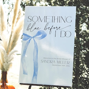 Something Blue Before I Do Bridal Shower Sign Template, She's tying the knot Welcome Signage PRINTABLE, Coquette Bow Hen Party Banner, BS89
