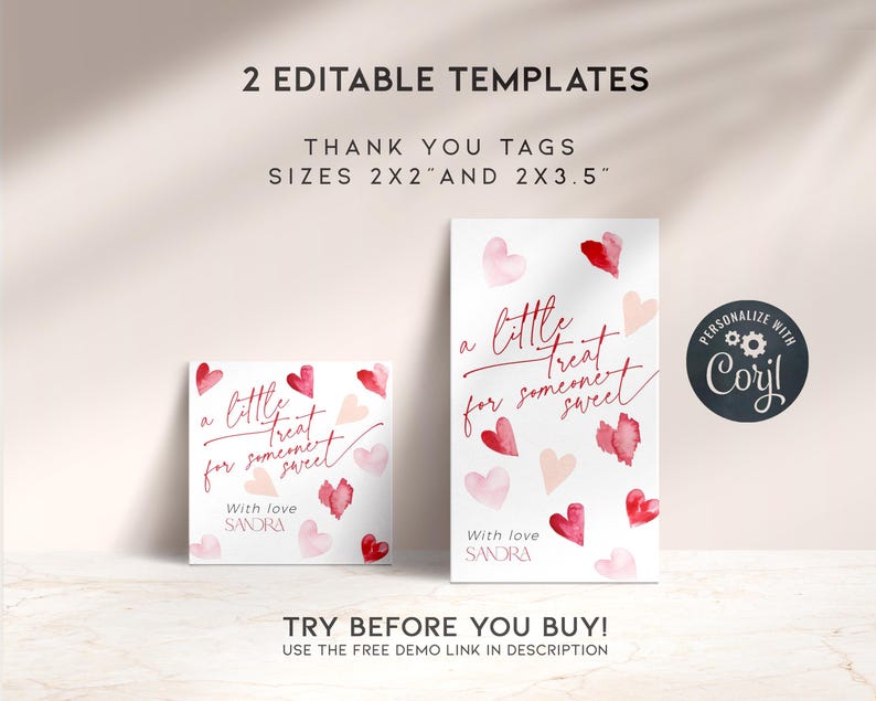 May include: Two editable thank you tag templates with watercolor hearts and the text "a little treat for someone sweet". The tags are available in two sizes: 2x2 inches and 2x3.5 inches.