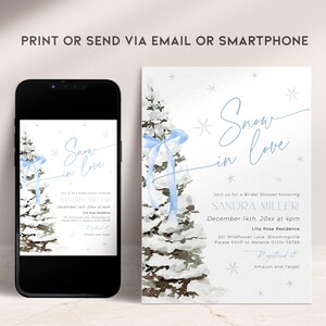 May include: A winter-themed bridal shower invitation with a watercolor illustration of a snowy pine tree with a blue ribbon. The text reads "Snow in Love" and includes the bride's name, date, time, and location. The invitation also includes the text "Registered at Amazon and Target".