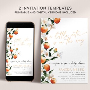 May include: Two printable baby shower invitations with a floral design featuring orange blossoms and citrus fruit. The text reads "a little cutie is on the way" and includes the name Sandra Miller, the date, time, and location of the shower.