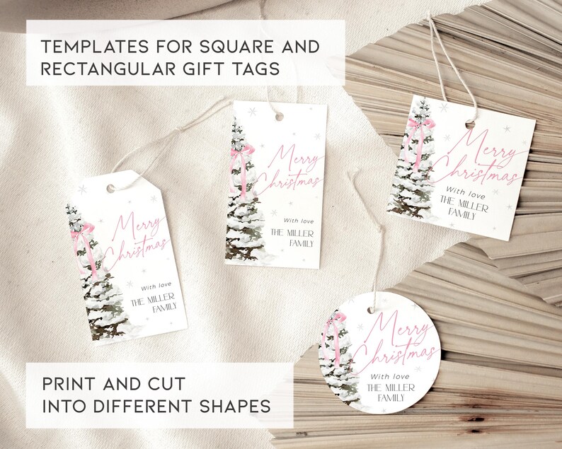 May include: Four printable Christmas gift tags featuring a watercolor illustration of a snowy pine tree with a pink ribbon. The tags are rectangular and round, with the text "Merry Christmas" and "With love, The Miller Family".