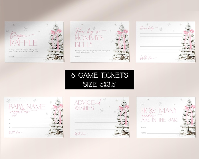 May include: Six printable game tickets for a baby shower. Each ticket features a winter-themed design with a pink bow and a white background. The tickets include games such as "Diaper Raffle", "How Big is Mommy's Belly", "Baby Name Suggestions", "Advice and Wishes", "One Baby", and "How Many Candies Are in the Jar".