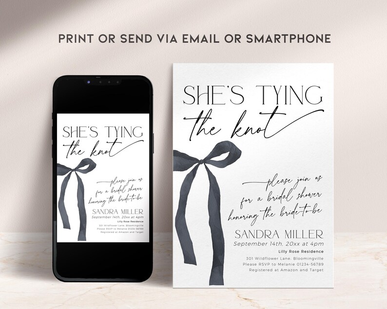 May include: A black and white bridal shower invitation with a watercolor bow and the text "She's tying the knot". The invitation includes the bride-to-be's name, the date, time, and location of the shower, as well as the RSVP information.