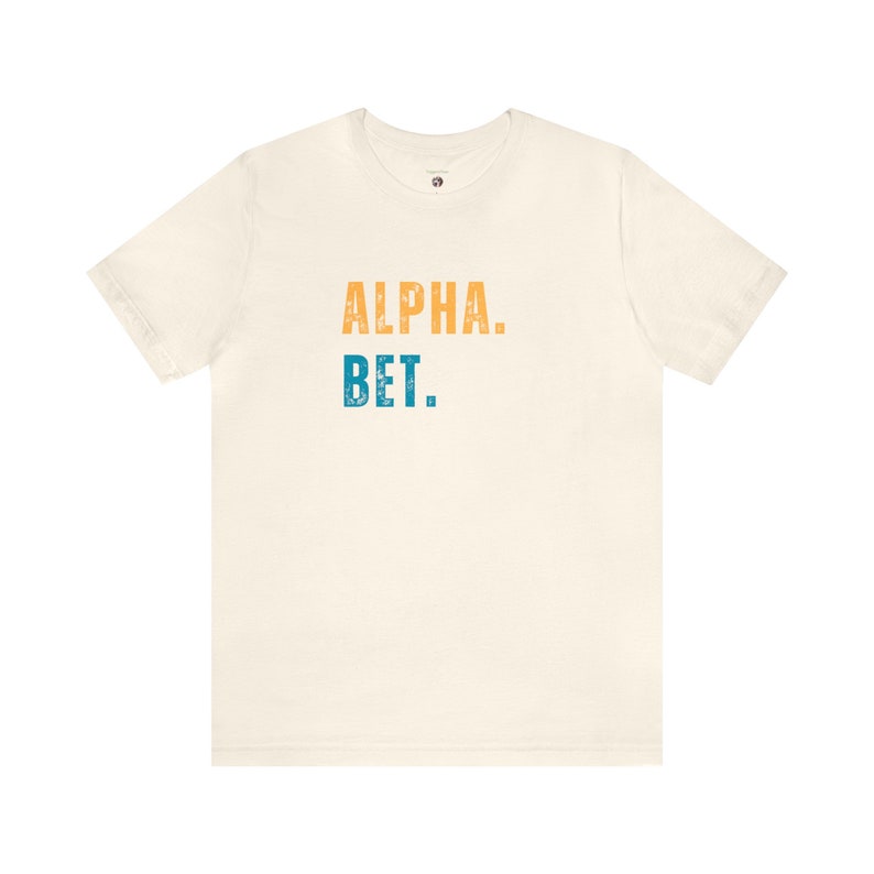 Alpha Bet Shirt, Gen Z Shirt, Gen Alpha Shirt, Slang Shirt, Gift for Him, Gif for Her, Gift for Teen, Trendy Shirt, Pun Shirt, Free Shipping image 6