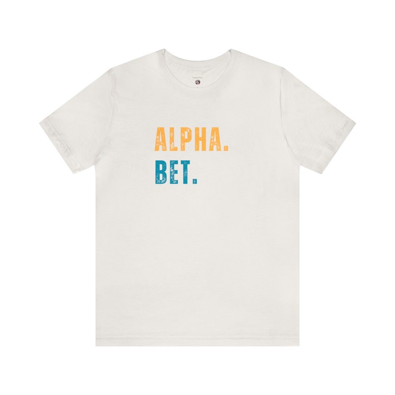 Alpha Bet Shirt, Gen Z Shirt, Gen Alpha Shirt, Slang Shirt, Gift for Him, Gif for Her, Gift for Teen, Trendy Shirt, Pun Shirt, Free Shipping image 8