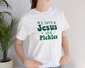 Jag älskar Jesus och pickles, Jesus-tröja, pickle-tröja, kristen tröja, present till henne