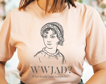 Funny Jane Austen Shirt, Pride and Prejudice Tshirt, Emma, Coquette Shirt, Light Academia, Book Merch, Reading Shirt, Book Lover Tee