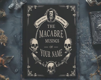 Personalized Hardcover Notebook Size A5  5.75"x8" Edgar Allan Poe Macabre Gothic Vintage Style, Custom Name Poetry Journal Gift for Writer