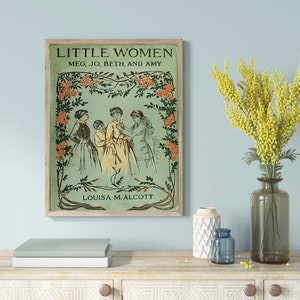 K&ouml;nnte beinhalten: Eine Vintage-Buchcover-Illustration f&uuml;r "Little Women" von Louisa M. Alcott. Das Cover zeigt vier M&auml;dchen in Kleidern, die in einem Garten mit einem Blumenbogen stehen. Der Text auf dem Cover lautet "Little Women" und "Meg, Jo, Beth, and Amy".