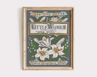 Little Women Vintage Book Cover Fine Art Print, Louisa May Alcott Book Cover Poster, Vintage Book Cover Poster, Antique Book Giclee Print