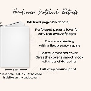 May include: A white hardcover notebook with 150 lined pages (75 sheets). The notebook measures 5.75 inches wide by 8 inches tall. It features a casewrap binding with a flexible sewn spine, a matte laminated cover, and full wrap around print.