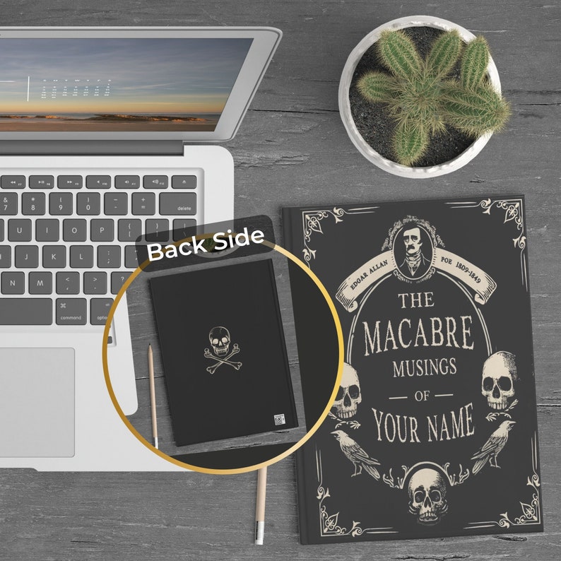 May include: Black notebook with a skull and crossbones design on the cover. The notebook is next to a larger black book with the title "The Macabre Musings of Your Name" and a portrait of Edgar Allan Poe.