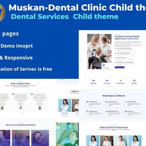 May include: A website design for a dental clinic, featuring a blue background with white text and images of dentists and patients. The text includes the words "Muskan-Dental Clinic Child theme" and "Dental Services Child theme".