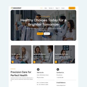 May include: Website homepage for a medical practice called Medixpert. The website features a photo of doctors and nurses in a hospital setting with the text "Healthy Choices Today for a Brighter Tomorrow". The website also includes information about on-site visits, digital consultations, and quality medical care.