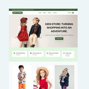 May include: A website for a children's clothing store called "Kidz Store". The website features a tagline "Kids Store: Turning Shopping Into An Adventure." The website also features a call to action to "Shop Now". The website also features a section for boys, girls, and babies.