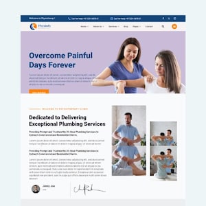 Puede incluir: Una página de inicio de un sitio web para una clínica de fisioterapia. El sitio web presenta una foto de un fisioterapeuta trabajando en el hombro de un paciente. El texto en la página dice "Superar los días dolorosos para siempre" y "Dedicado a brindar servicios de plomería excepcionales".